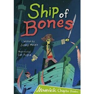 Ship of Bones. (Lime Chapter Reader), Paperback - Jenny Moore imagine