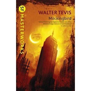 Mockingbird. From the author of The Queen's Gambit - now a major Netflix drama, Paperback - Walter Tevis imagine