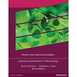 Laboratory Experiments in Microbiology: Pearson New International Edition. 10 ed, Paperback - Christine Case imagine