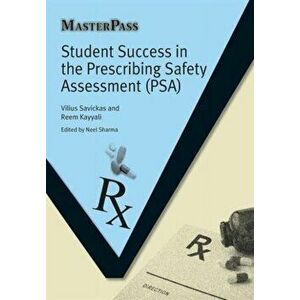 Student Success in the Prescribing Safety Assessment (PSA), Paperback - Reem q Kayyali imagine