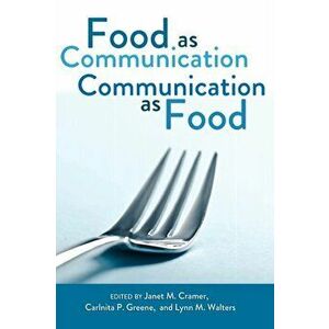 Food as Communication- Communication as Food. New ed, Paperback - *** imagine