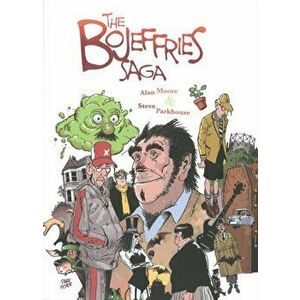 The Bojeffries Saga. UK ed., Paperback - Steve Parkhouse imagine