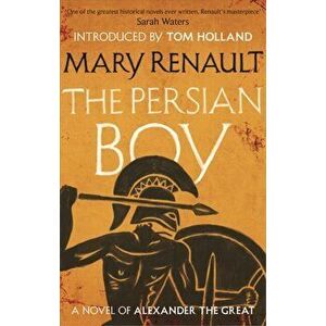 The Persian Boy, Paperback imagine