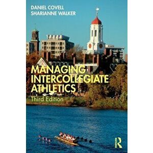 Managing Intercollegiate Athletics. 3 New edition, Paperback - *** imagine