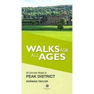 Walks for All Ages Peak District, Paperback - Norman Taylor imagine