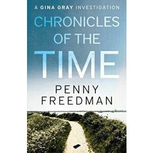 Chronicles of the Time, Paperback - Penny Freedman imagine