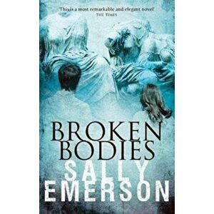 Broken Bodies. 3 New edition, Paperback - Sally Emerson imagine
