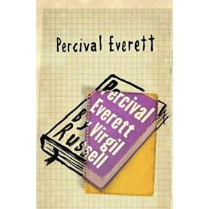 Percival Everett by Virgil Russell, Paperback - Percival Everett imagine