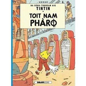 Tintin: Toit Nam Pharo (Gaelic), Paperback - Herge imagine
