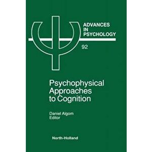 Psychophysical Approaches to Cognition, Hardback - *** imagine