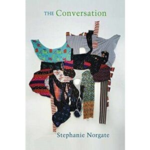 The Conversation, Paperback - Stephanie Norgate imagine