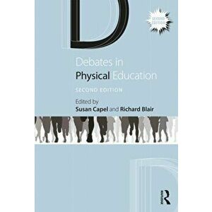 Debates in Physical Education. 2 New edition, Paperback - *** imagine