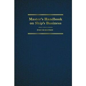 Master's Handbook on Ship's Business, Hardback - Tamara C. Burback imagine