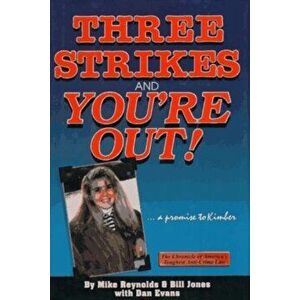 Three Strikes and You're Out. A Promise to Kimber, Hardback - Dan Evans imagine