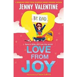 Love From Joy, Paperback - Jenny Valentine imagine