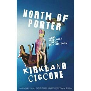 North of Porter, Paperback - Kirkland Ciccone imagine