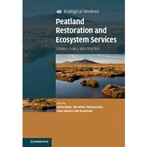Peatland Restoration and Ecosystem Services. Science, Policy and Practice, Paperback - *** imagine