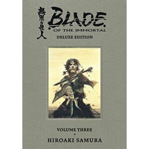 Blade of the Immortal Deluxe Volume 3, Hardcover - Hiroaki Samura imagine