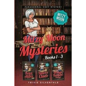 Mitzy Moon Mysteries Books 1-3: Paranormal Cozy Mystery, Paperback - Trixie Silvertale imagine