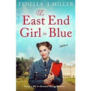 The East End Girl in Blue, Paperback - Fenella J. Miller imagine