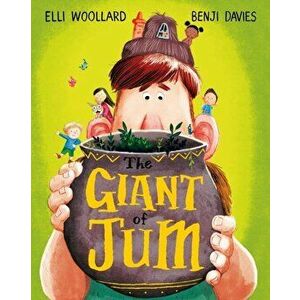 The Giant of Jum, Paperback - Elli Woollard imagine