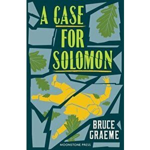 A Case for Solomon, Paperback - Bruce Graeme imagine