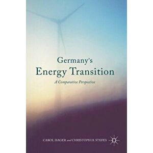 Germany's Energy Transition. A Comparative Perspective, 1st ed. 2016, Hardback - *** imagine