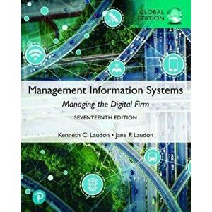 Management Information Systems: Managing the Digital Firm, Global Edition. 17 ed, Paperback - Jane Laudon imagine