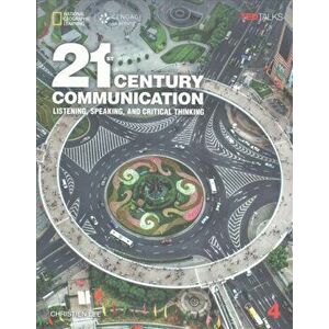 21st Century Communication 4: Listening, Speaking and Critical Thinking - Christien Lee imagine