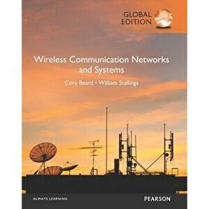 Wireless Communication Networks and Systems, Global Edition, Paperback - William Stallings imagine