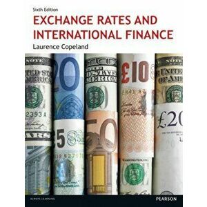 Exchange Rates and International Finance 6th edn. 6 ed, Paperback - Laurence Copeland imagine