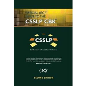 Official (ISC)2 Guide to the CSSLP CBK. 2 New edition, Hardback - *** imagine