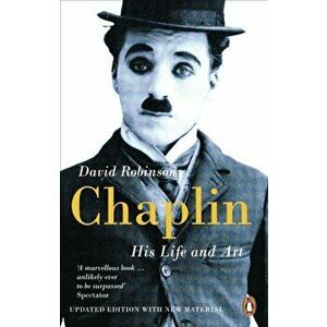 Chaplin. His Life And Art, Paperback - David Robinson imagine