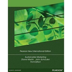 Sustainable Marketing: Pearson New International Edition, Paperback - John Schouten imagine