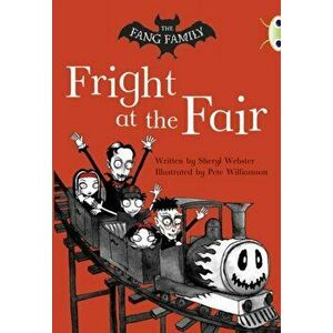 Bug Club Independent Fiction Year Two White A The Fang Family: Fright at the Fair, Paperback - Sheryl Webster imagine