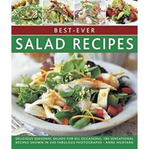 Best-ever Salad Recipes, Paperback - Hildyard Anne imagine