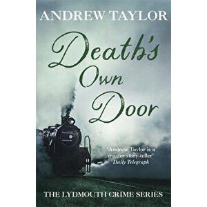 Death's Own Door. The Lydmouth Crime Series Book 6, Paperback - Andrew Taylor imagine