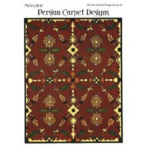 Persian Carpet Designs, Paperback - Mehry Motamen Reid imagine
