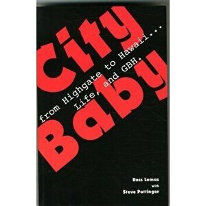City Baby, Paperback - Steve Pottinger imagine