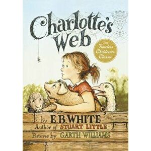 Charlotte's Web, Hardback - E. B. White imagine