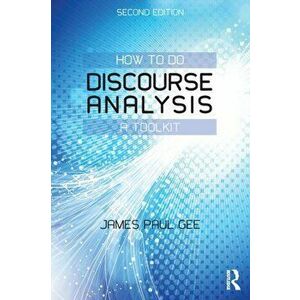 How to do Discourse Analysis. A Toolkit, 2 New edition, Paperback - *** imagine