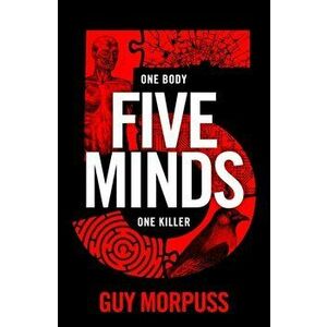 Five Minds. The Speculative Thriller of 2021, Main, Hardback - Guy Morpuss imagine