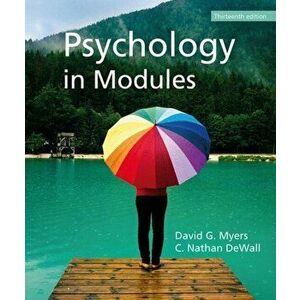 Psychology in Modules. 13rd ed. 2021, Paperback - C Nathan DeWall imagine