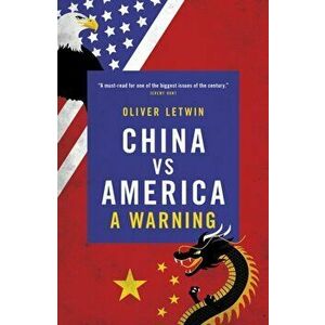 China vs America, Hardback - Oliver Letwin imagine