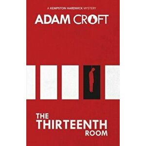 The Thirteenth Room, Paperback - Adam Croft imagine