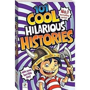 101 Cool Hilarious Histories. 4 ed - Hinkler Pty Ltd imagine