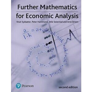 Further Mathematics for Economic Analysis. 2 ed, Paperback - Arne Strom imagine