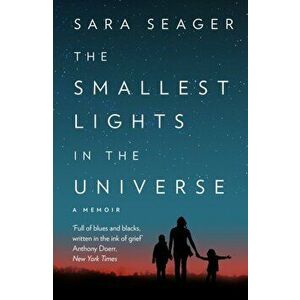 The Smallest Lights In The Universe, Paperback - Sara Seager imagine
