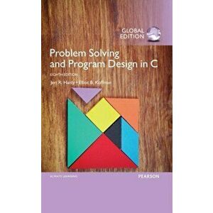 Problem Solving and Program Design in C, Global Edition. 8 ed, Paperback - Elliot Koffman imagine