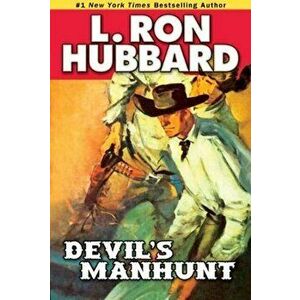 Devil's Manhunt, Paperback - L. Ron Hubbard imagine